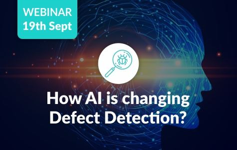 19 Sept webinar on how AI is changing Defect detection