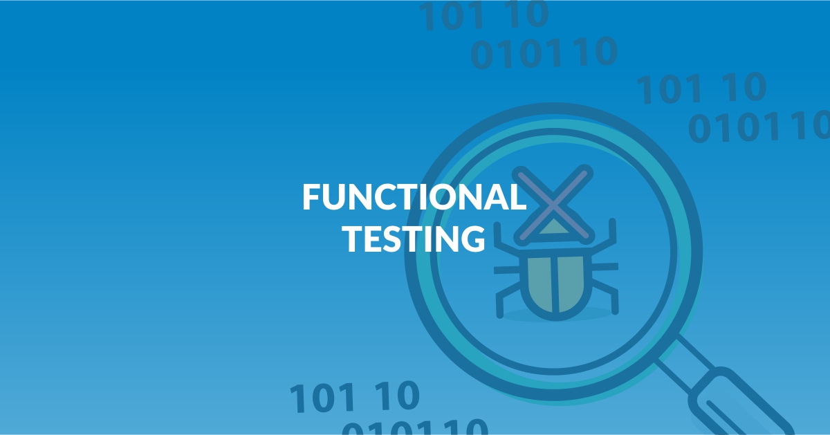 Functional Testing: Types, Examples & Tools | Zuci Systems