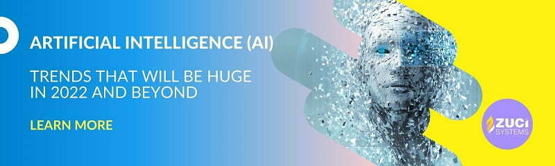 Tendances de l'intelligence artificielle (IA) qui seront énormes en 2022 et au-delà