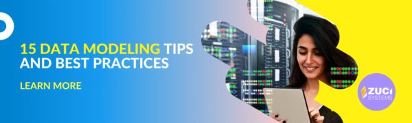 15 Data modeling tips and best practices