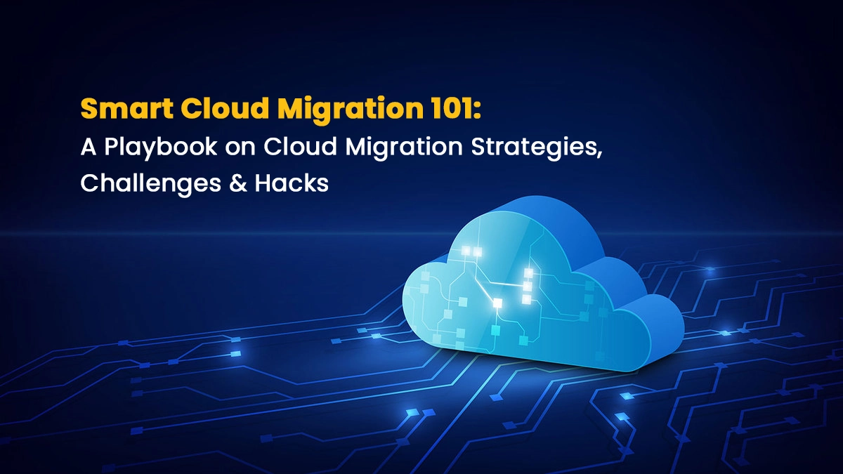 Cloud migration strategies 